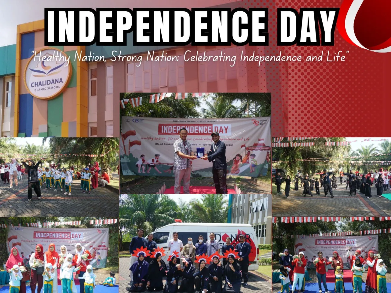 Independence Day Event at CIS Malang 2024 :   "Healthy Nation, Strong Nation; Celebrating Independence and Life"
